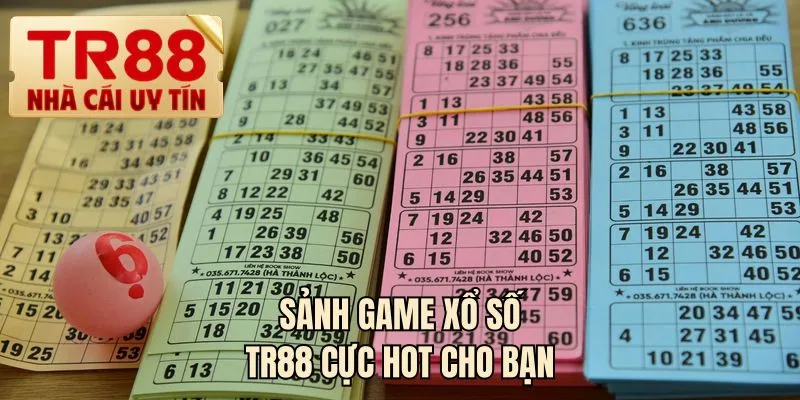 Sảnh game xổ số TR88 cực hot cho bạn